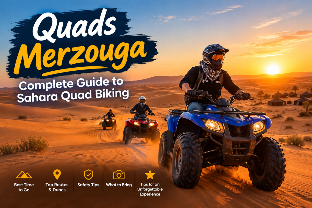 Quads Merzouga: Complete Guide to Sahara Quad Biking